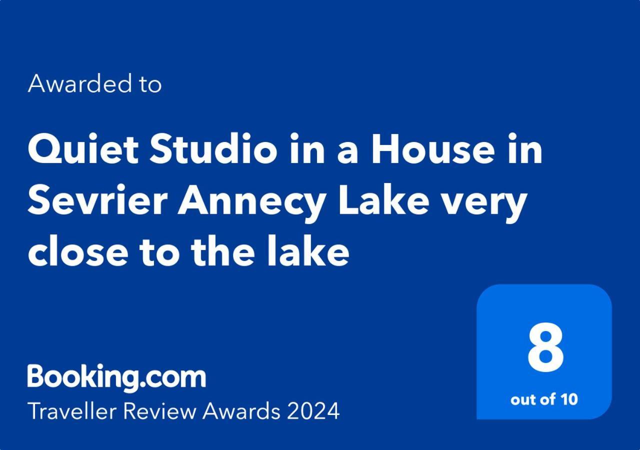Quiet Studio In A House In Sevrier Annecy Lake Very Close To The Lake Bagian luar foto